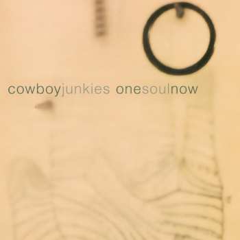 LP Cowboy Junkies: One Soul Now Black Ltd.