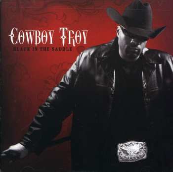 Album Cowboy Troy: Black In The Saddle