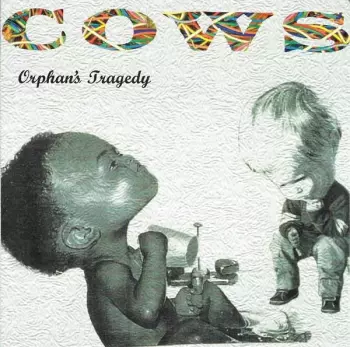 Cows: Orphan's Tragedy