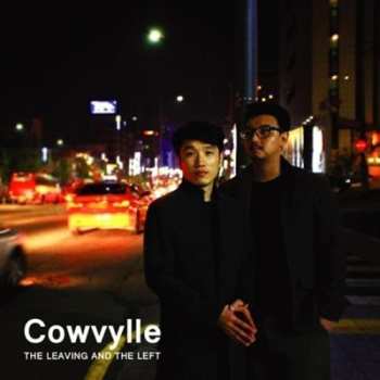 Album Cowvylle: Leaving & The Left