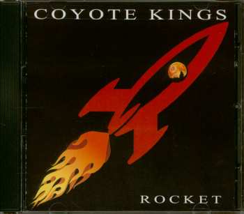 CD Coyote Kings: Rocket