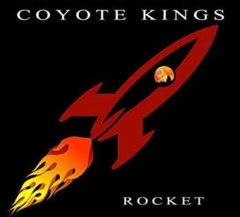 Album Coyote Kings: Rocket