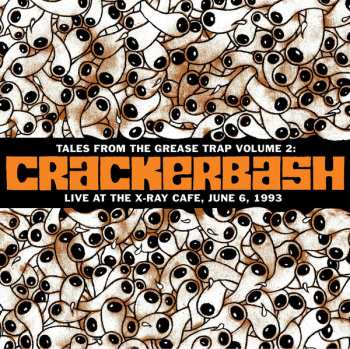 LP Crackerbash: Live At The X-Ray Cafe, June 6, 1993