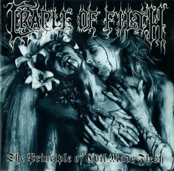 Album Cradle Of Filth: The Principle of Evil Made Flesh
