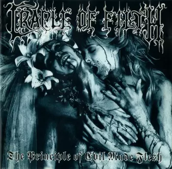 The Principle of Evil Made Flesh