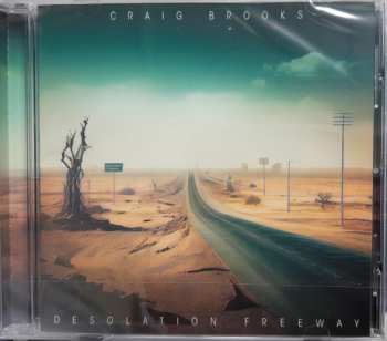 Album Craig Brooks: Desolation Freeway