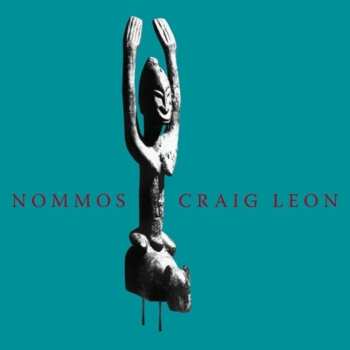 CD Craig Leon: Nommos