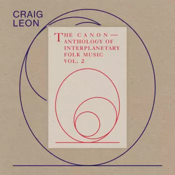 The Canon — Anthology Of Interplanetary Folk Music Vol. 2