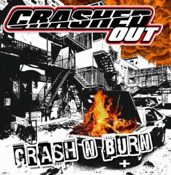 LP Crashed Out: Crash 'n' Burn  CLR | LTD