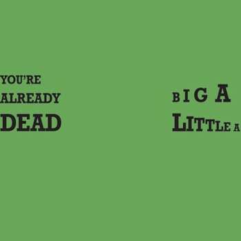 LP/CD Crass: You’re Already Dead / Big A Little A CLR
