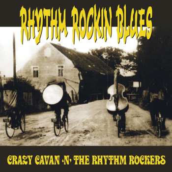 LP Crazy Cavan N' The Rhythm Rockers: Rhythm Rockin Blues (yellow Vinyl)