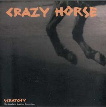 2CD Crazy Horse: Scratchy: The Complete Reprise Recordings 
