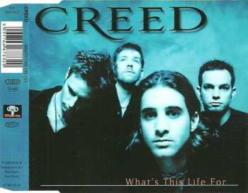 CD Creed: What's This Life For