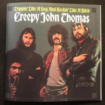 3CD/Dobozkészlet Creepy John Thomas: Trippin' Like A Dog And Rockin' Like A Bitch: The Complete Recordings