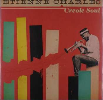 Album Etienne Charles: Creole Soul