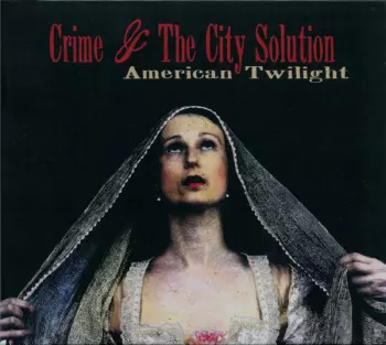 Crime & The City Solution: American Twilight