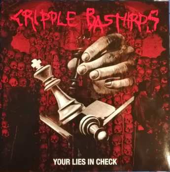 LP Cripple Bastards: Your Lies In Check