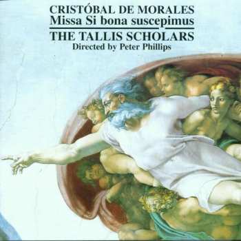 Album The Tallis Scholars: Missa Si Bona Suscepimus