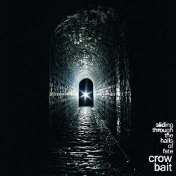Album Crow Bait: Sliding Through The Halls Of Fate