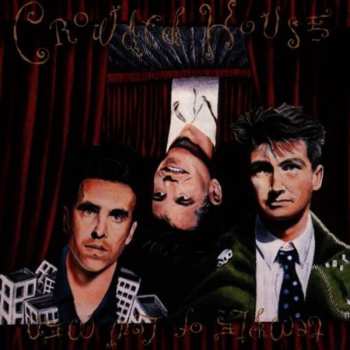 CD Crowded House: Temple Of Low Men