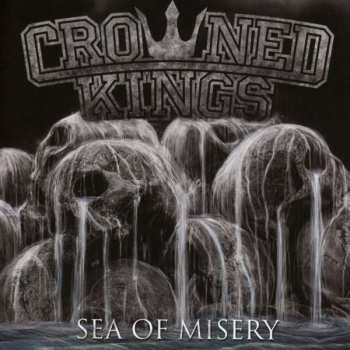 CD Crowned Kings: Sea Of Misery