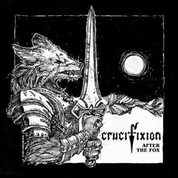 LP Crucifixion: After The Fox