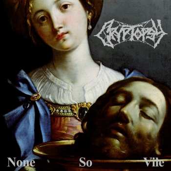 CD Cryptopsy: None So Vile (jewel Case)