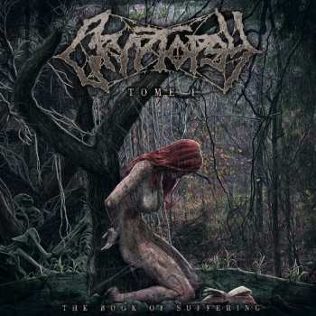 Album Cryptopsy: The Book Of Suffering: Tome I
