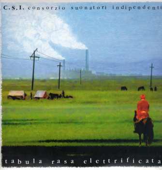 2LP C.S.I.: Tabula Rasa Elettrificata
