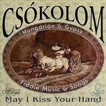 Album Csókolom: May I Kiss Your Hand
