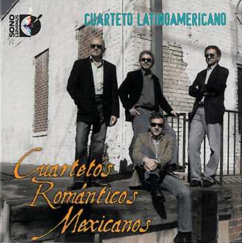 Album Cuarteto Latinoamericano: Mexican Romantic Quartets 