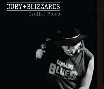 2CD Cuby + Blizzards: Grolloo Blues