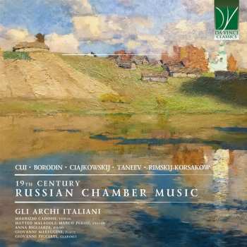 Album Pyotr Ilyich Tchaikovsky: 19th Century Russian Chamber Music