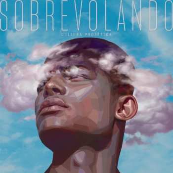2LP Cultura Profética: Sobrevolando