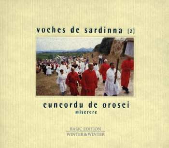 CD Cuncordu De Orosei: Voches De Sardinna II - Miserere