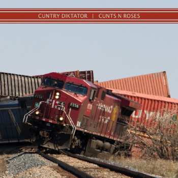 Album Cuntry Diktator: Cunts N Roses