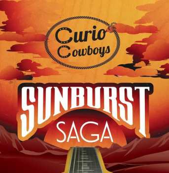 Album Curio Cowboys: Sunburst Saga