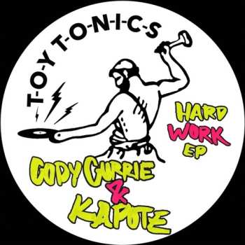 Album Currie,cody & Kapote: Hard Work Ep