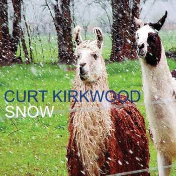 Album Curt Kirkwood: Snow