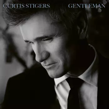 Curtis Stigers: Gentleman