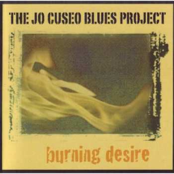 Album Cuseo,jo Blues Project: Burning Desire