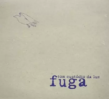 Custodio Da Luz,tom: Fuga
