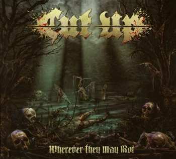 Album Cut Up: Wherever They May Rot