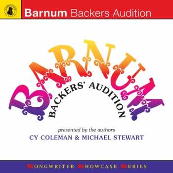 Album Cy Coleman: Barnum: Backer's Audition