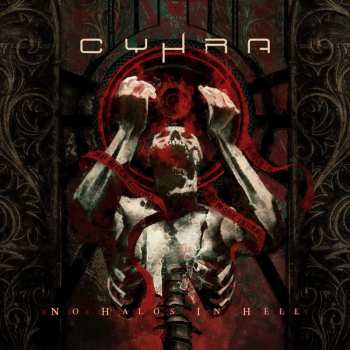2LP Cyhra: No Halos In Hell
