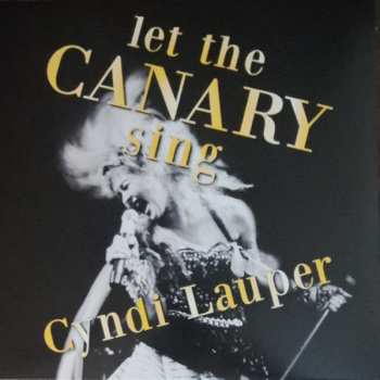 Album Cyndi Lauper: Let The Canary Sing