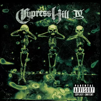 Cypress Hill: IV