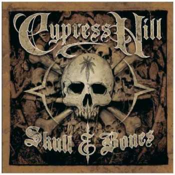 2CD Cypress Hill: Skull & Bones