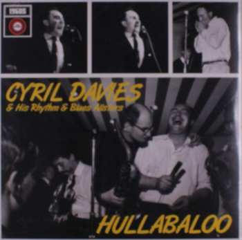 LP Cyril Davies And His Rhythm And Blues All Stars: Hullabaloo