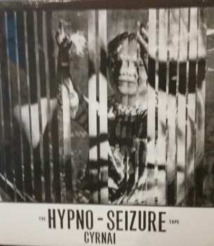 LP Cyrnai: Hypno Seizure